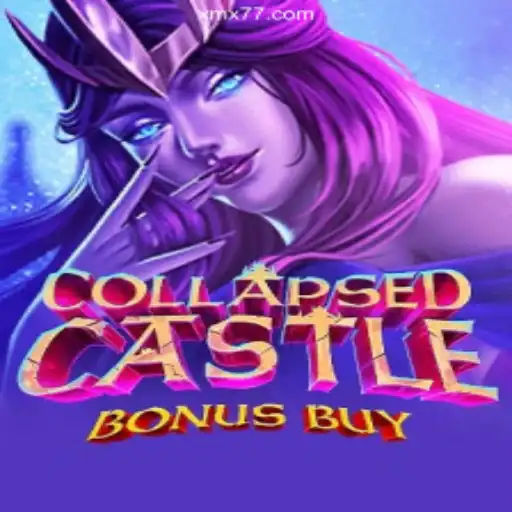 Explore the Thrills of CollapsedCastleBonusBuy: A Premier Online Slot Game on XMX777.com