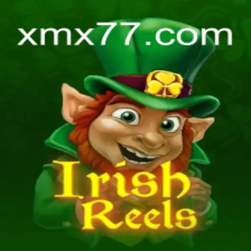 Exploring the Exciting World of IrishReels on XMX777.com: The #1 Online Slots Platform in Brazil