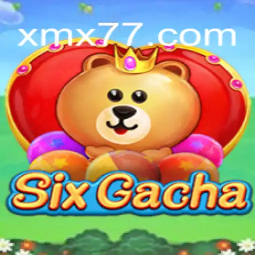 Exploring SixGacha: The Ultimate Online Slots Experience on XMX777.com